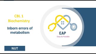 CBL 1  Biochemistry  Inborn errors of metabolism  NUT [upl. by Gurtner663]