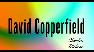 David Copperfield by Charles Dickens ❘ A one minute explainer [upl. by Nwahsan]