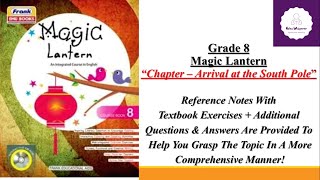 “Ch4 – Arrival at the South Pole”  CBSE  ICSE  Grade 8  English  Magic Lantern [upl. by Nahsab900]