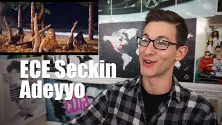 Ece Seckin  Adeyyo MV Reaction [upl. by Reames]