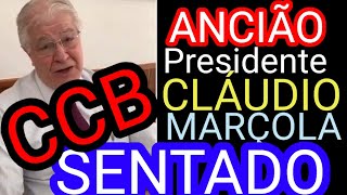 CCB Claudio MARÇOLA FOI TIRADO DA PRESIDENCIA [upl. by Hailahk692]