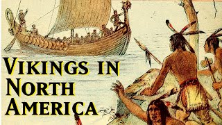 The Story of the Vikings in North America [upl. by Hagan]