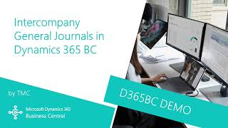 Dynamics 365 Business Central  How to Create Intercompany General Journal DEMO [upl. by Tj]