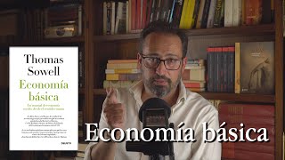 Economía Básica de Thomas Sowell [upl. by Pump]