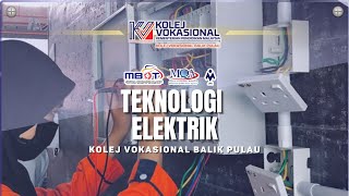 TEKNOLOGI ELEKTRIK KV BALIK PULAU 2023 [upl. by Toulon]