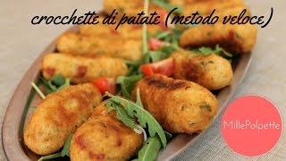 crocchette di patate metodo veloce [upl. by Lleksah]