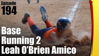 Base Running Part 2  Leah OBrian Amico [upl. by Trey304]