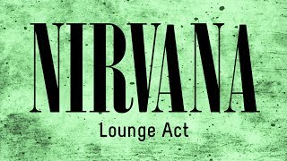 Nirvana  Lounge Act backing track for guitar [upl. by Adaiha]