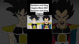 Bardock and King Vegeta Meet DBZ Bardock and King Vegeta shorts dragonball dragonballz bardock [upl. by Nelyt353]