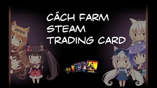 Hướng dẫn farm Steam Trading Card và tăng giờ chơi game trên steam không cần mở game [upl. by Kev]