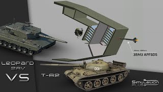 T62 VS Leopard 2AV  Armour Piercing Simulation [upl. by Tisman]