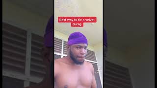 Best way to tie a velvet durag  boyjayx [upl. by Eceinhoj]