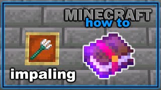 How to Get and Use Impaling Enchantment in Minecraft  Easy Minecraft Tutorial [upl. by Timmi]