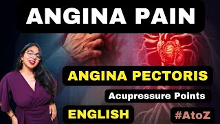 Angina Pain  Angina Pectoris Acupressure points by Purvi Maru in English A to Z series [upl. by Yalc]