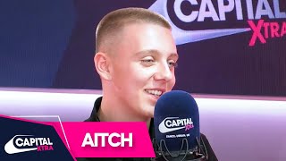 Aitch Reveals How He Copes With Being Famous  Capital XTRA [upl. by Crockett]