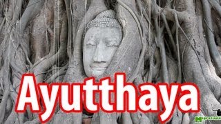 Ayutthaya  Video Guide of Thailands Ancient Capital City [upl. by Baron]