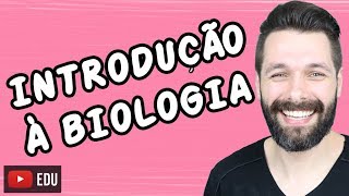 INTRODUÇÃO À BIOLOGIA  Biologia com Samuel Cunha [upl. by Ellynad]