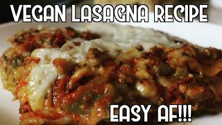 Vegan lasagna Cheesy high protein easy af [upl. by Tremml]