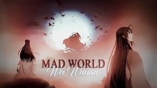 Wei Wuxian  Mad World [upl. by Kobylak]