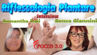 Riflessologia Plantare con Samantha Liati e Renza Giannini [upl. by Halpern87]