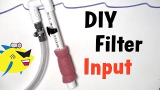 How To Make DIY Aquarium Filter Input Canister Filter [upl. by Kimberly43]