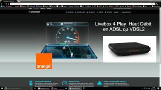 orange  fr Livebox 4 Play Haut Débit en ADSL ou VDSL2 [upl. by Tichonn]