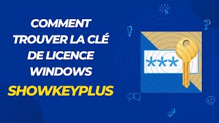 Comment trouver la clé de licence Windows  showkeyplus [upl. by Jemima803]