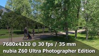 nubia Z60 Ultra Photographer Edition  8K 4320p 30 fps  35 mm [upl. by Eednar589]