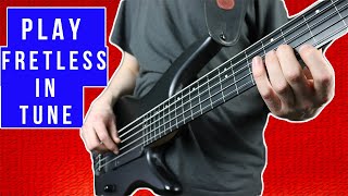 Fretless Bass Intonation  How To Play PERFECTLY In Tune [upl. by Morvin745]