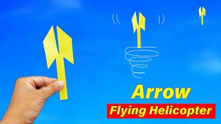 New Flying Helicopter Toy  Paper Arrow Toy  How to Make Paper Helicopter [upl. by Ayikal410]