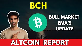 BCH BULL MARKET EMAs Update  BITCOINCASH BCH Price Prediction [upl. by Akenor]