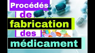 Procédés de fabrication des médicaments [upl. by Tneciv]