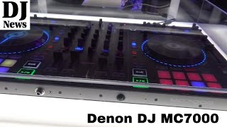 DENONDJ MC7000 DJ Controller  Disc Jockey News [upl. by Aiym129]