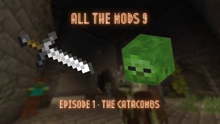 All the Mods 9 Episode 1  The Catacombs [upl. by Kepner91]