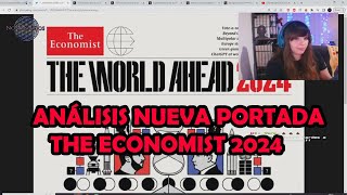 ANÁLISIS PORTADA THE ECONOMIST THE WORLD AHEAD 2024 NoTanLejos [upl. by Llerrit565]