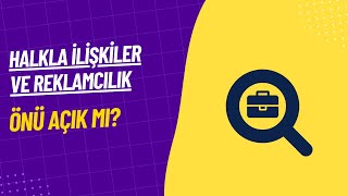 Halkla İlişkiler ve Reklamcılık Bölümünün Önü Açık Mı [upl. by Nailuj]