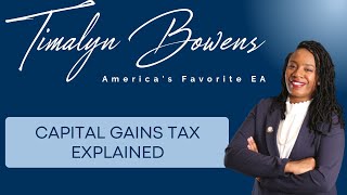 Capital Gains Tax Explained [upl. by Nylirek]