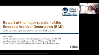 Be Part of the Major Revision of Encoding Archival Description 20240424 [upl. by Ardeahp]