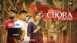 RAJPUT KA CHORA  SONG NEW RAJPUTANA SONG 2023 JEET RAJPUT  AP RANA  TANVI THAKUR [upl. by Nottirb]