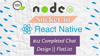 12 Completed Chat Design in react native  Flatlist nodejs reactnative Intellect Developer ​ [upl. by Lotus229]