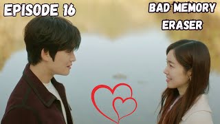 final ending Bad memory eraser  episode 16  kdrama recap eng sub [upl. by Natsyrk]