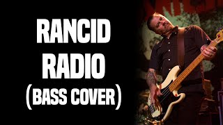 Rancid  Radio Bass Cover [upl. by Aivax]