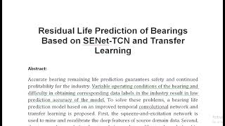 Residual Life Prediction of Bearings Based on SENet TCN and Transfer Learning [upl. by Htebharas]