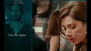 Ghalat Fehmi Full Screen Whatsapp Status  Tarasti Hein Nigahein  Mahira Khan  Asim Azhar [upl. by Hallvard826]