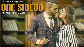 GIRIK AMAN ONE SIDEDD  LATEST PUNJABI SONGS 2016  MUZIK AMY  TSERIES APNA PUNJAB [upl. by Acinad]