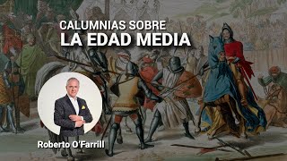 Calumnias sobre la Edad Media [upl. by Edd]