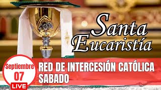 Misa de hoy hoy Sábado 07 de Septiembre de 2024  Eucaristía en Vivo [upl. by Cuda243]