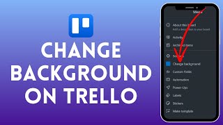 How to Change Background in Trello  Personalize Your Trello Board 2024 [upl. by Eilram]