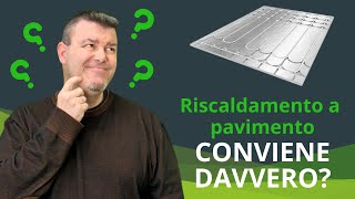 Riscaldamento a Pavimento  conviene davvero [upl. by Nahtanaj]