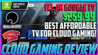 TCL 4Series 4K UHD Google TV Cloud Gaming Review The Best Affordable Tv For Cloud Gaming [upl. by Asnerek]